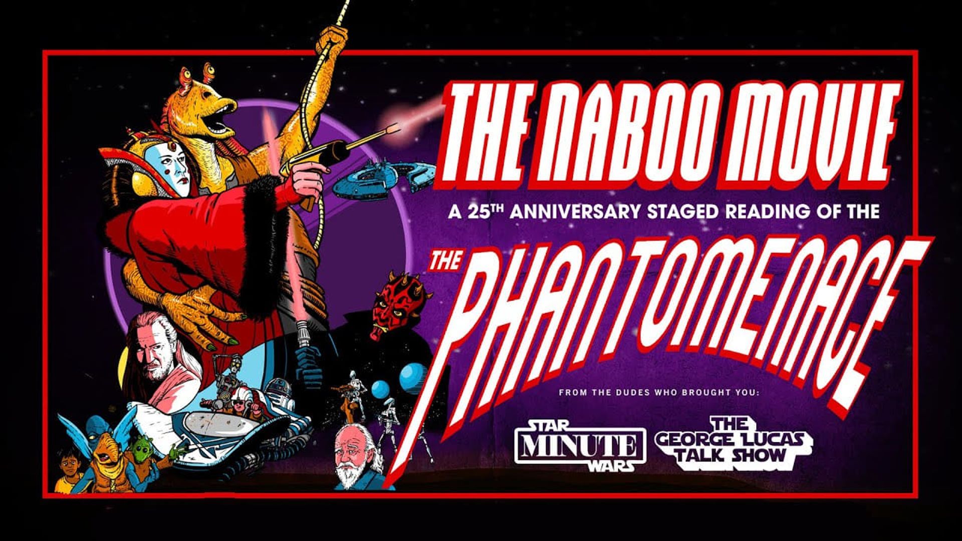 The Naboo Movie: A Live Staged Reading of Star Wars: The Phantom Menace background