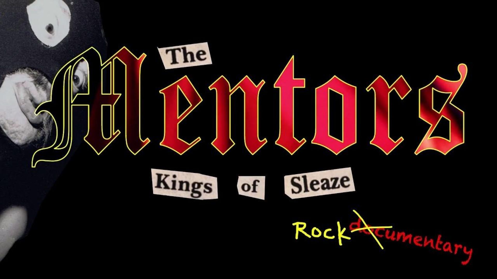 The Mentors: Kings of Sleaze Rockumentary background