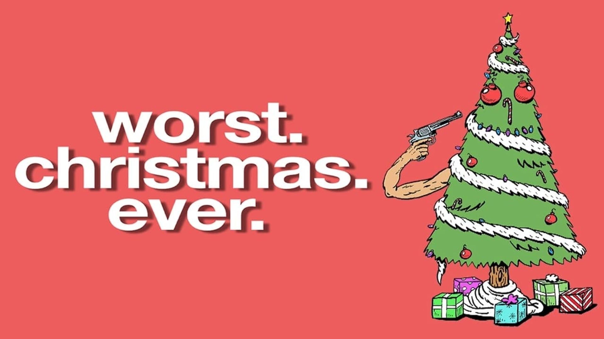 Worst. Christmas. Ever. background