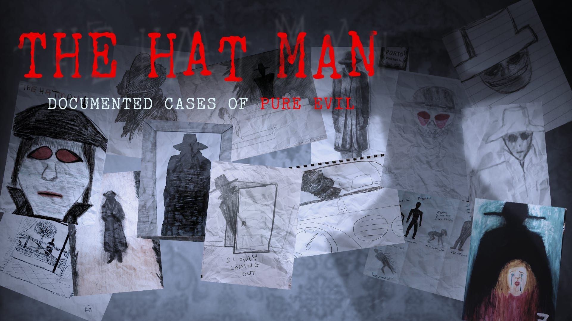 The Hat Man: Documented Cases of Pure Evil background