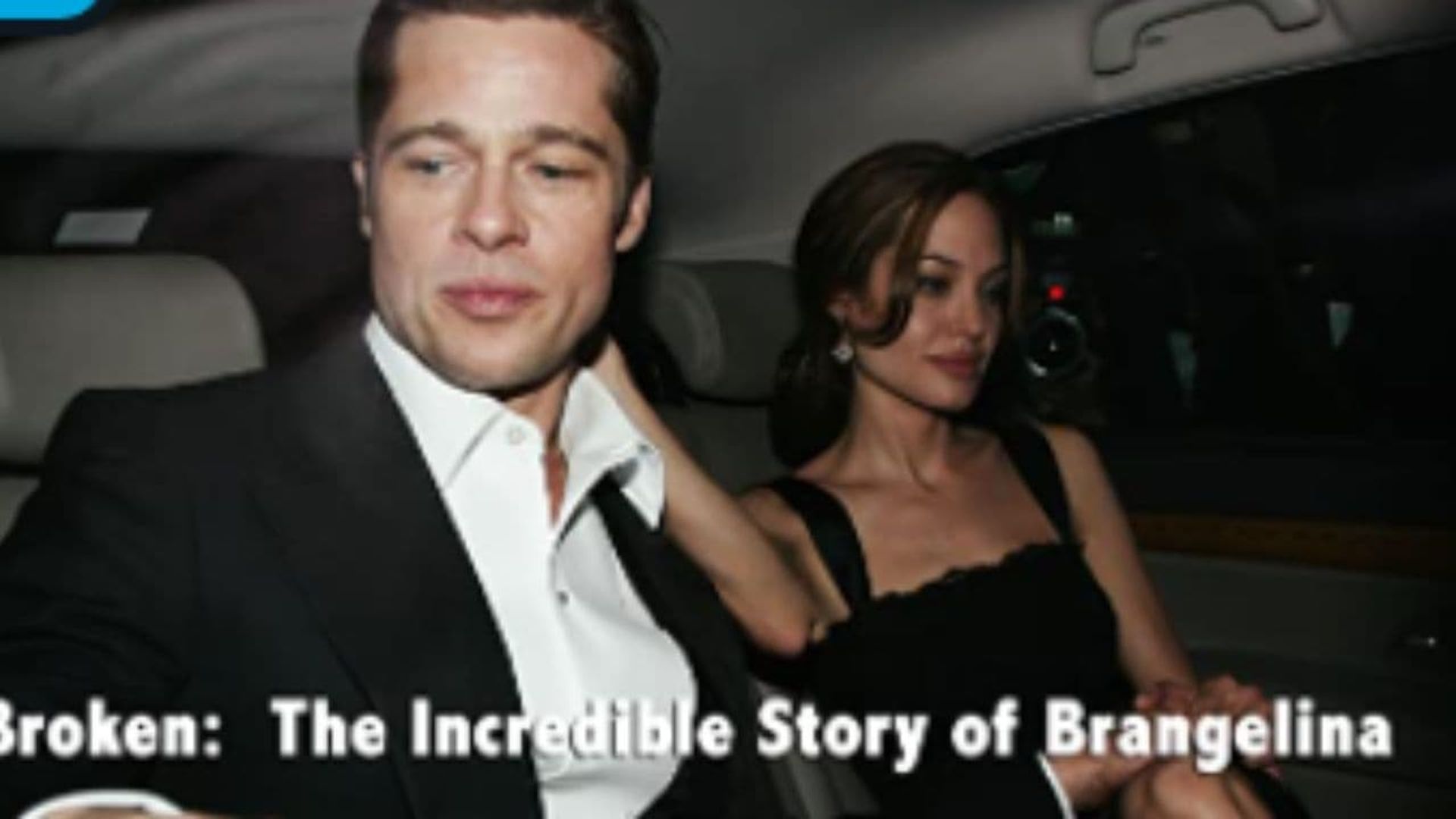 Broken: The Incredible Story of Brangelina background