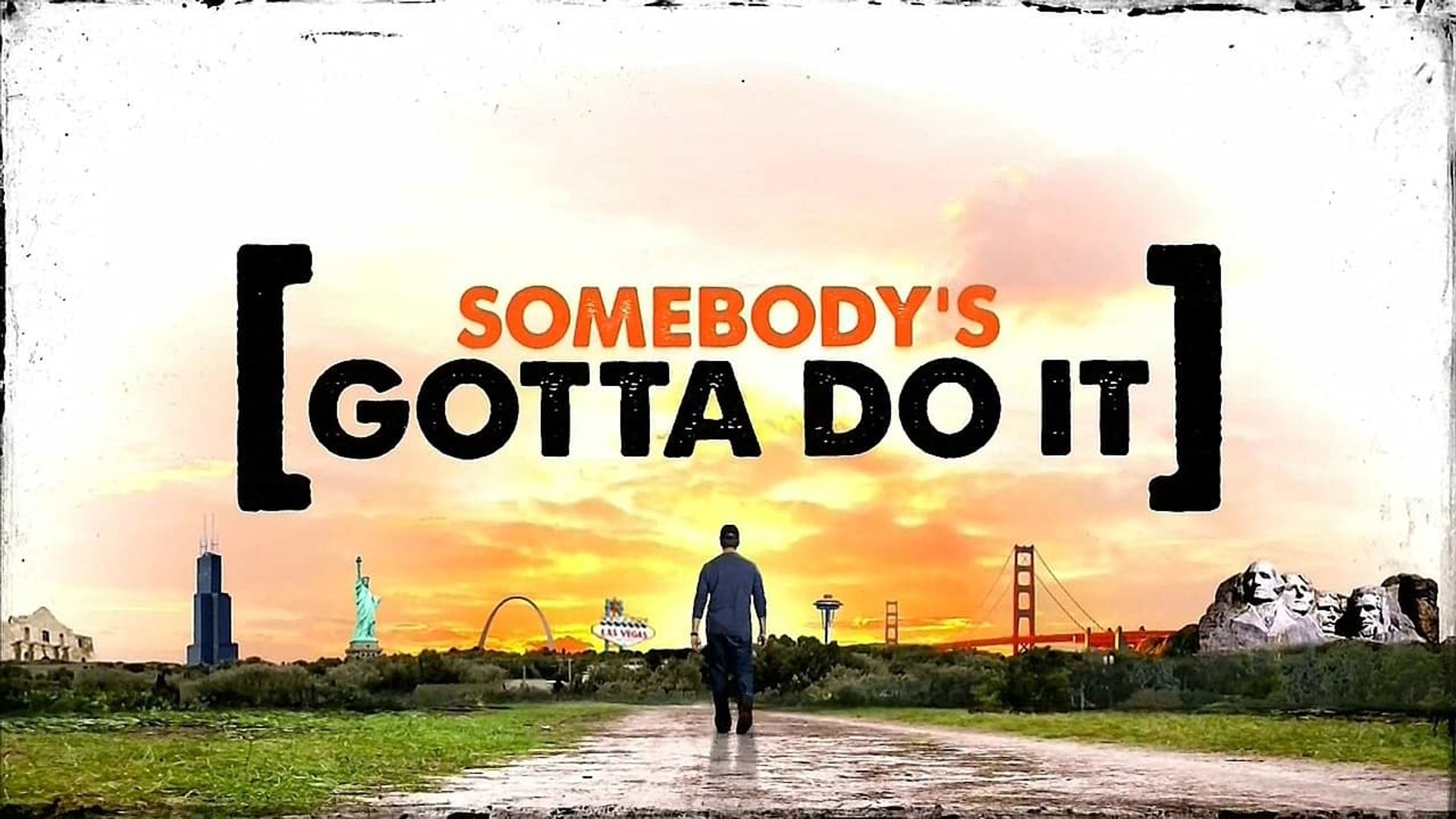 Somebody's Gotta Do It background