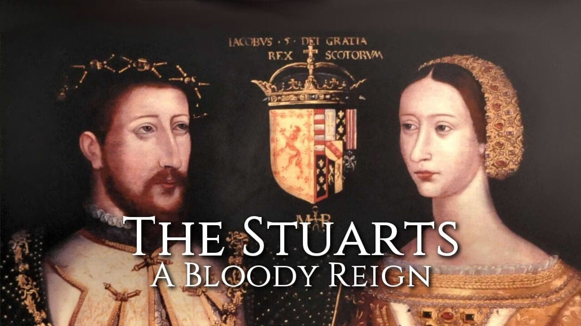 The Stuarts: A Bloody Reign background