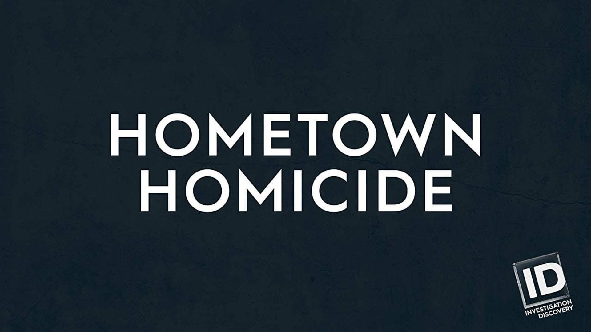 Hometown Homicide background