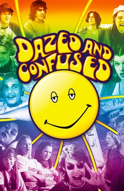 Dazed and Confused