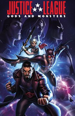 Justice League: Gods and Monsters