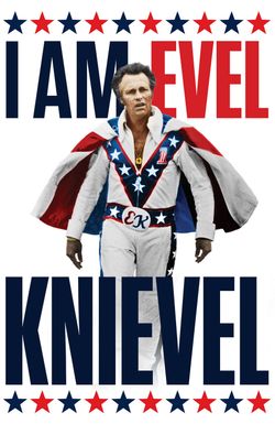 I Am Evel Knievel