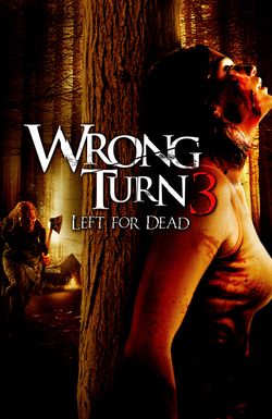 Wrong Turn 3: Left for Dead