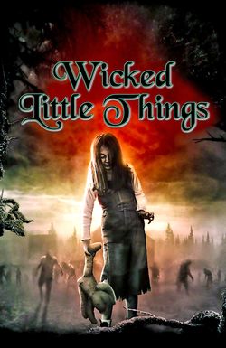 Wicked Little Things