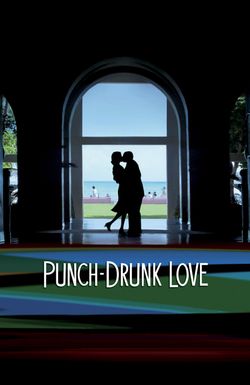 Punch-Drunk Love