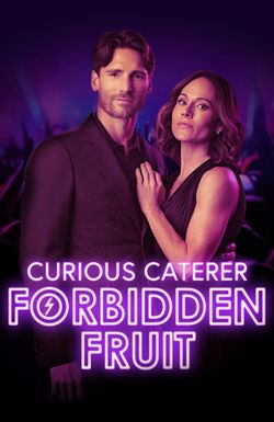 Curious Caterer: Forbidden Fruit