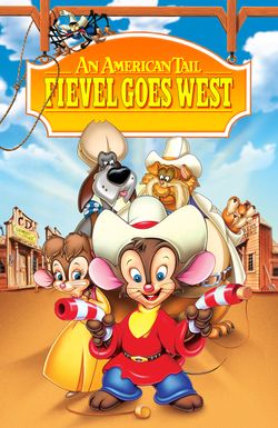 An American Tail: Fievel Goes West