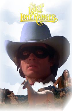 The Legend of the Lone Ranger