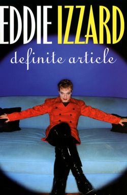 Eddie Izzard: Definite Article