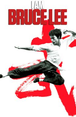 I Am Bruce Lee