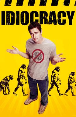 Idiocracy