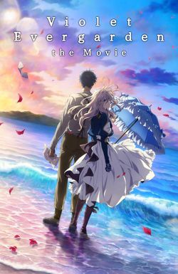 Violet Evergarden: The Movie