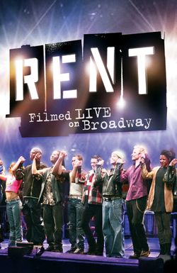 Rent: Filmed Live on Broadway