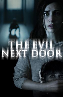 The Evil Next Door