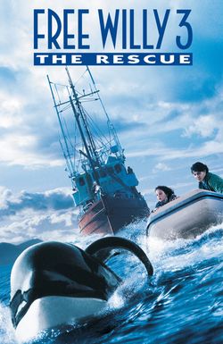 Free Willy 3: The Rescue