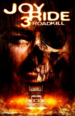 Joy Ride 3: Road Kill