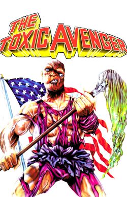 The Toxic Avenger