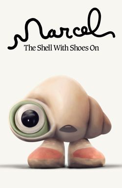 Marcel the Shell with Shoes On