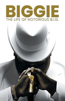 Biggie: The Life of Notorious B.I.G.