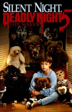 Silent Night, Deadly Night 5: The Toy Maker