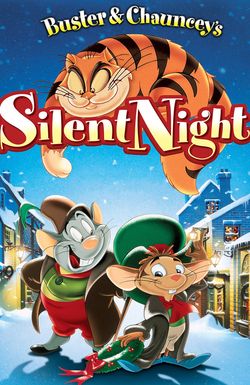 Buster & Chauncey's Silent Night