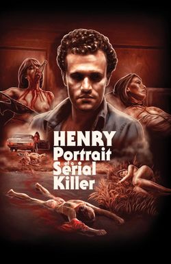 Henry: Portrait of a Serial Killer