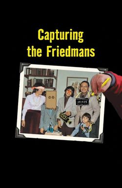 Capturing the Friedmans