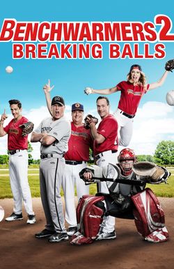 Benchwarmers 2: Breaking Balls