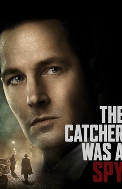 The Catcher Was a Spy