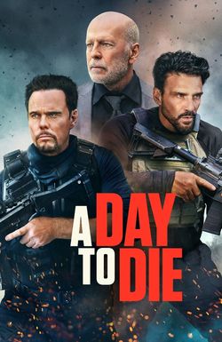 A Day to Die