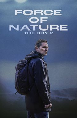 Force of Nature: The Dry 2