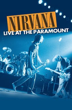 Nirvana: Live at the Paramount