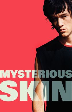 Mysterious Skin