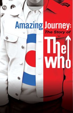 Amazing Journey: The Story of the Who