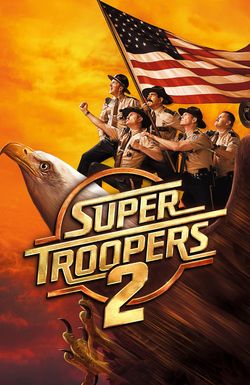 Super Troopers 2