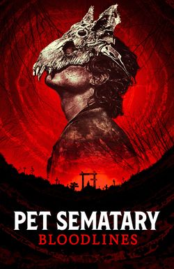 Pet Sematary: Bloodlines