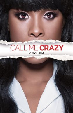 Call Me Crazy: A Five Film