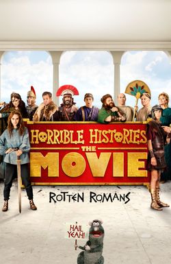 Horrible Histories: The Movie - Rotten Romans