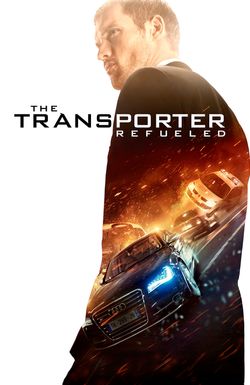 The Transporter Refueled