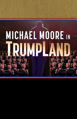 Michael Moore in TrumpLand