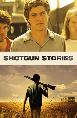 Shotgun Stories