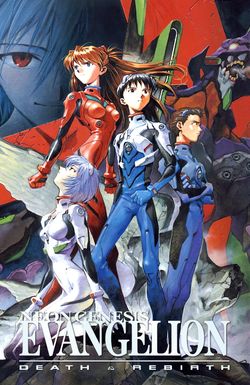 Neon Genesis Evangelion: Death & Rebirth