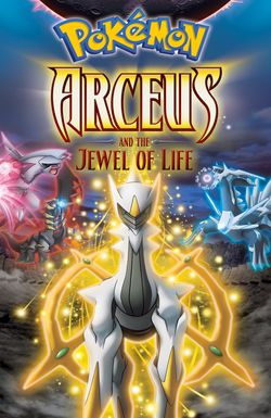 Pokémon: Arceus and the Jewel of Life