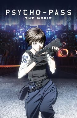 Psycho-Pass: The Movie