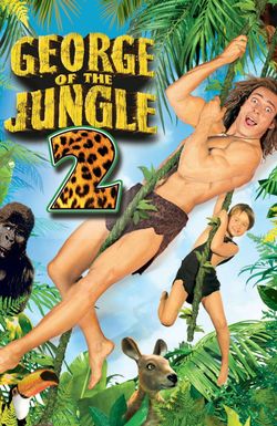 George of the Jungle 2